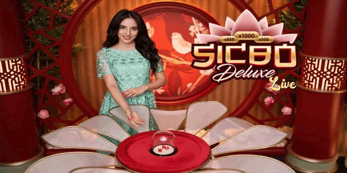 Live Sic Bo Deluxe - Pengalaman Kasino Terbaik dengan Sentuhan Kemewahan