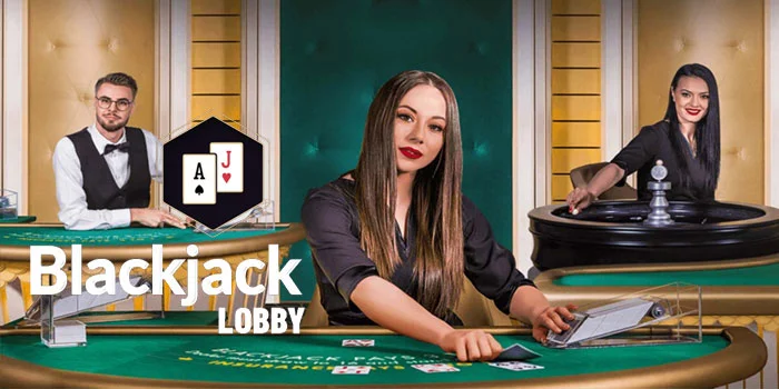 Teknik-Teknik-Blackjack-Lobby