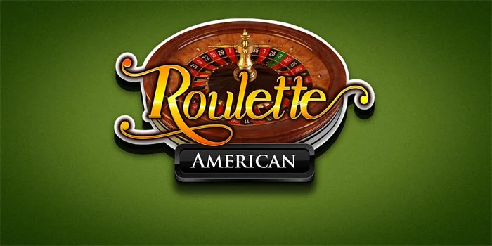 American Roulette - Menangkan Taruhan Anda Di Meja Legendaris